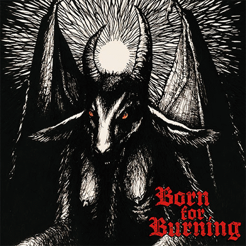 Born For Burning (SWE) : Born for Burning